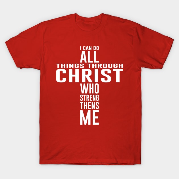 I CAN DO ALL THINGS T-Shirt by The ChamorSTORE